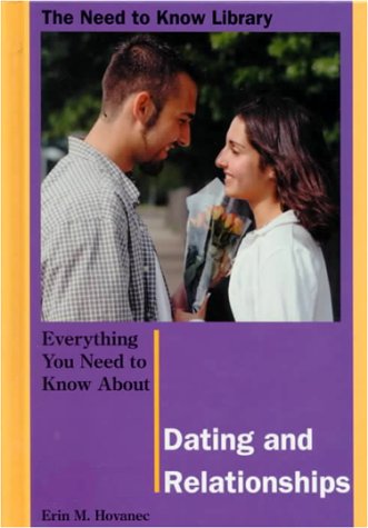 Buy Everything You Need to Know About Dating and Relationships (Need to Know Library) — BookShops.in