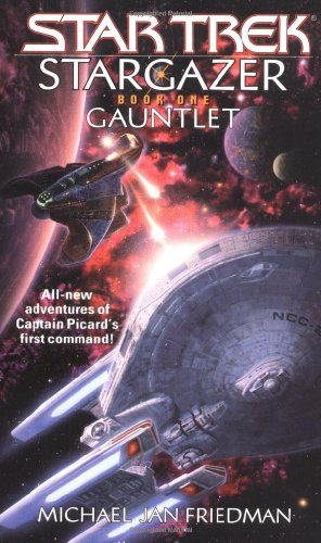 Stargazer Book One: Gauntlet: Star Trek The Next Generation