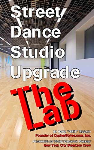Street Dance Studio Upgrade - The Lab (Super Power Practice)