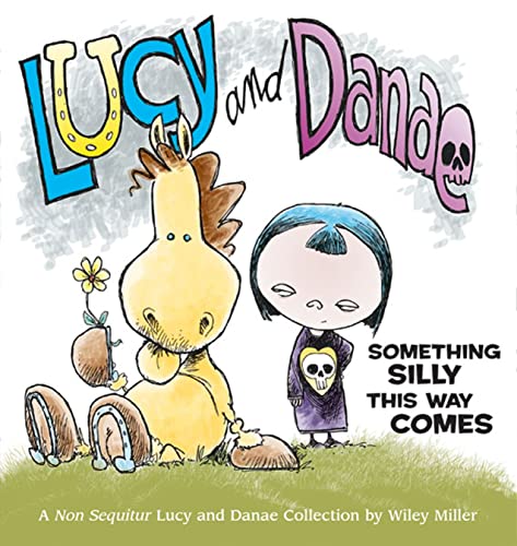 Lucy and Danae: Something Silly This Way Comes (Volume 5)