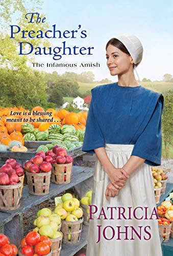 The Preacher's Daughter (The Infamous Amish Book 2)
