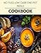Produktbild No Fuss Low Carb One Pot Meals Cookbook: Weekly Plans and Recipes to Lose Weight the Healthy Way, Anyone Can Cook Meal Prep Diet For Staying Healthy And Feeling Good