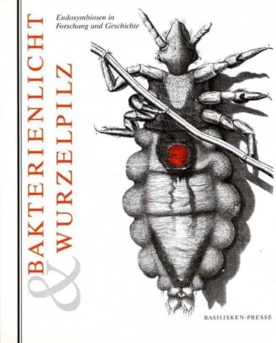 Bakterienlicht & Wurzelpilz: Endosymbiosen in Forschung und Geschichte