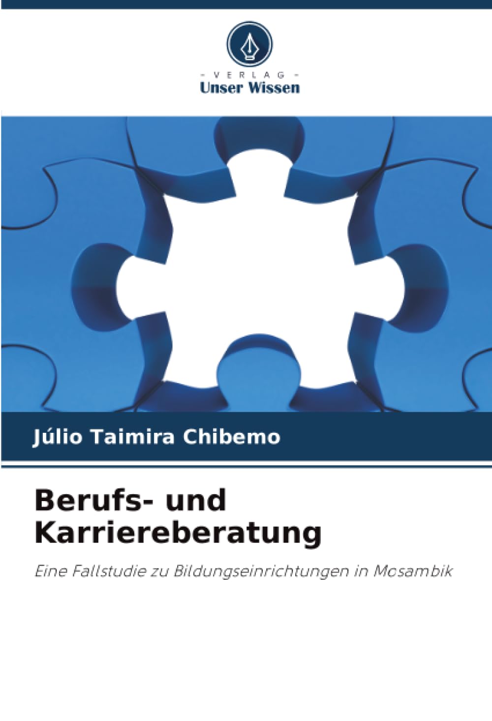 Berufs- und Karriereberatung: Eine Fallstudie zu Bildungseinrichtungen in Mosambik