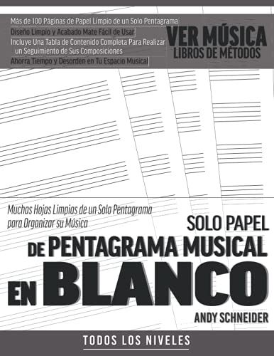Solo Papel de Pentagrama Musical en Blanco: Muchas Hojas Limpias de un Solo Pentagrama para Organizar su Música