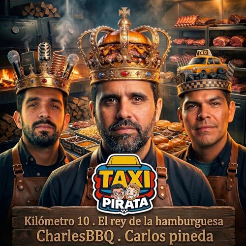 Kil&oacute;metro 10 - El Rey de la hamburguesa - CharlesBBQ - Carlos Pineda