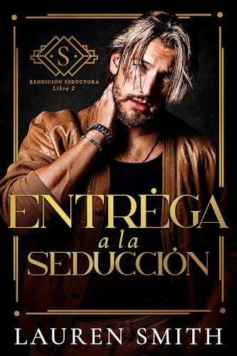 Entrégate a la Tentación (Rendición Seductora nº 2)