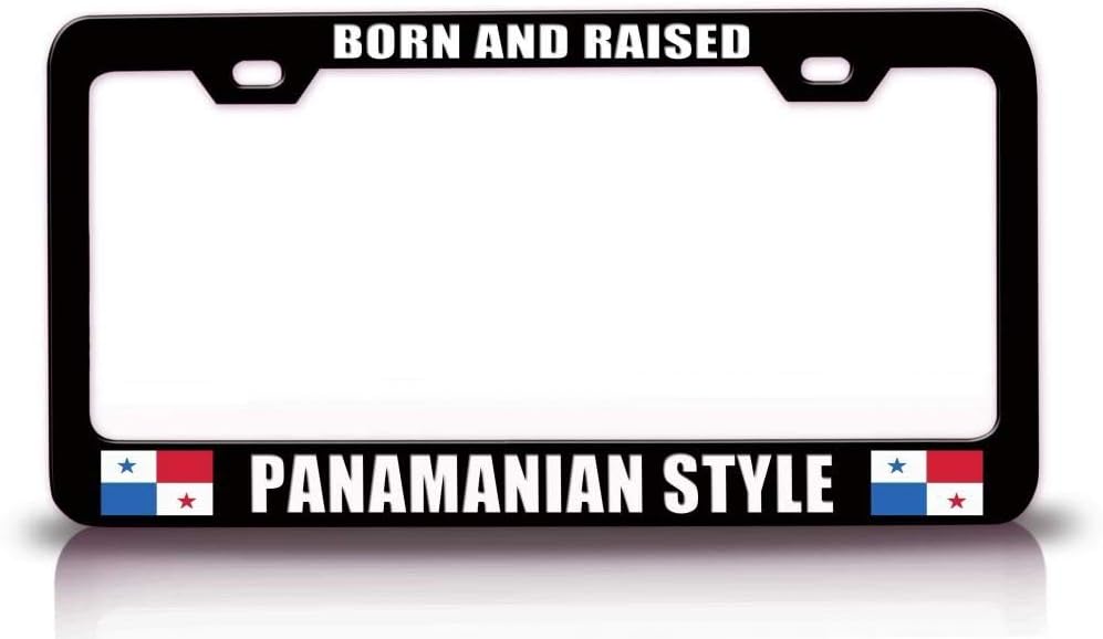 Born and Raised Panamanian Style Country Flag Metal Car SUV Truck License Plate Frame Bl d63