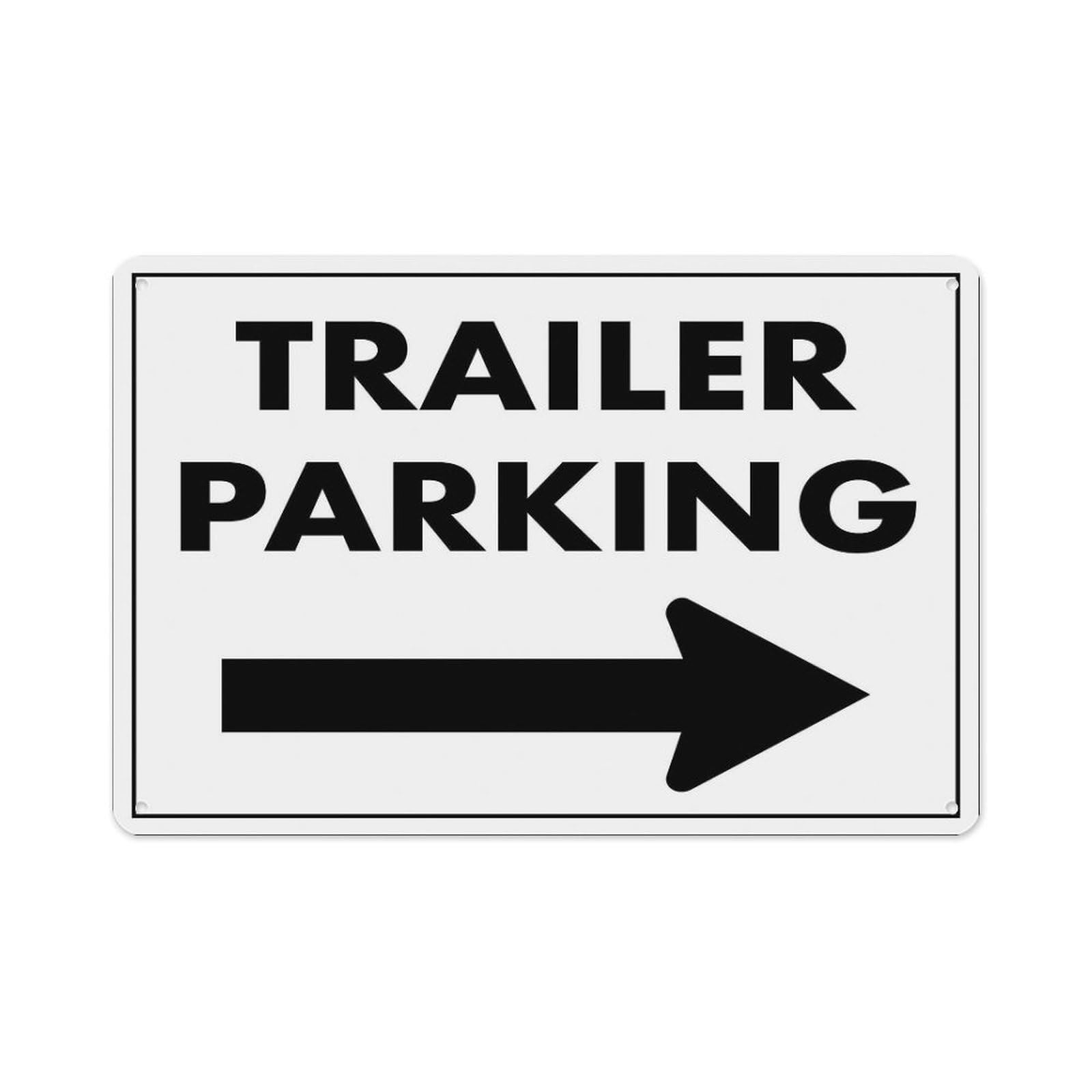 peiyeety Trailer Parking Right Sign Aluminum Tin Warning Signs for Home Outdoor Garden 12X16 Inches