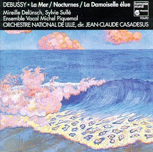 La Mer / Nocturnes / La Damoiselle Elue [Audio CD] Debussy; Casadesus and Orchestre National De Lille
