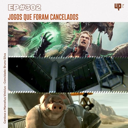 #302 - Jogos que foram cancelados
