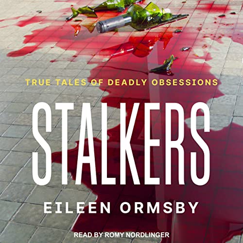 True Tales of Deadly Obsessions