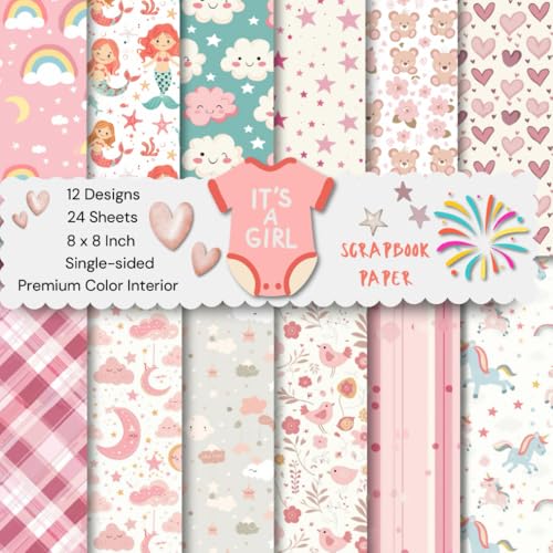 8 x 8" It's A Girl Scrapbook Paper: Colorful Sweet Decorative Sheets for DIY Crafts, Journaling, Albums, Invitations, Gift-wrapping: Premium Color Interior, Single-sided, 12 Designs, 24 Sheets image 2