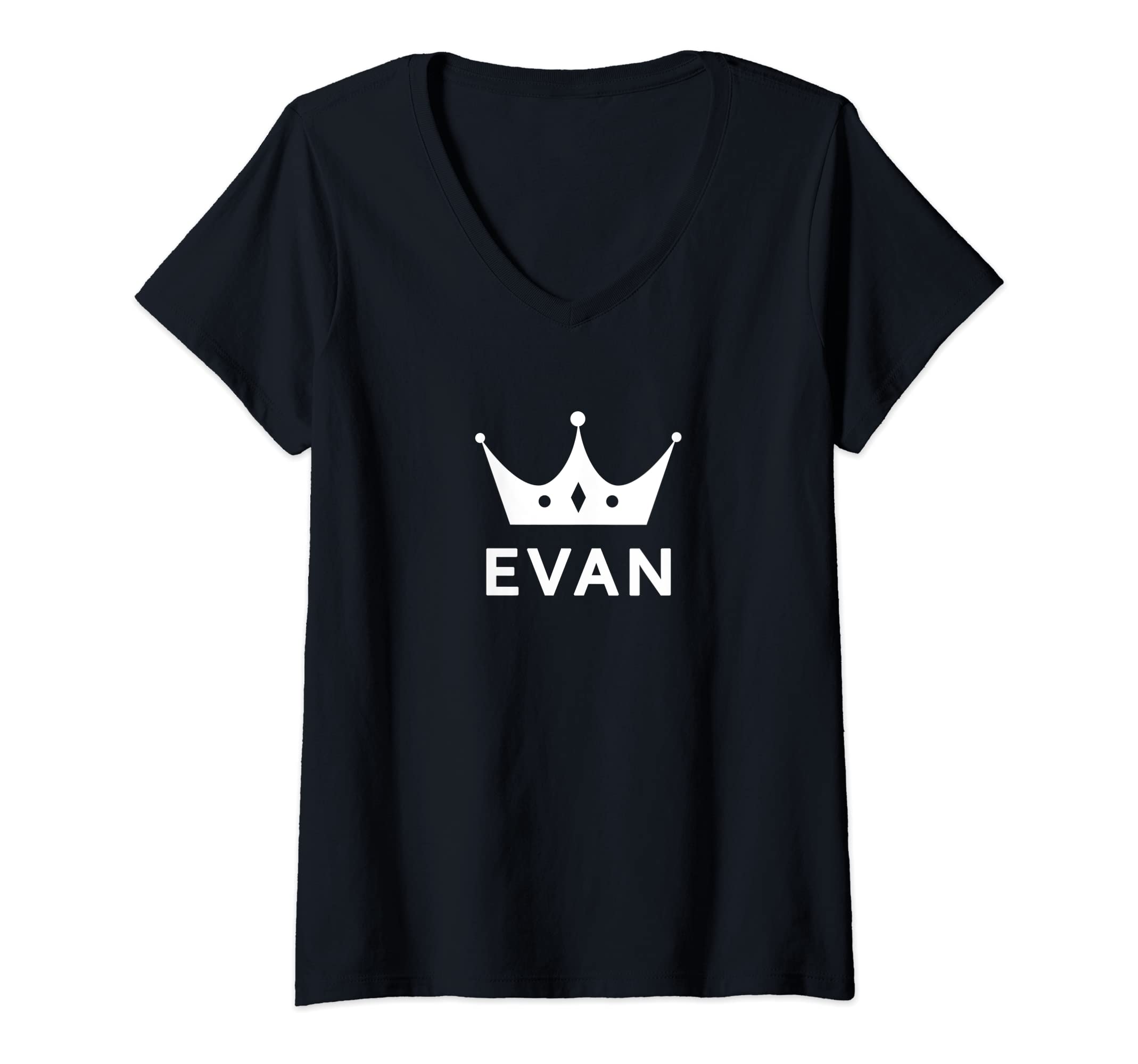 Womens EVAN CROWN KING CUSTOM GIFT NAME FOR EVAN V-Neck T-Shirt