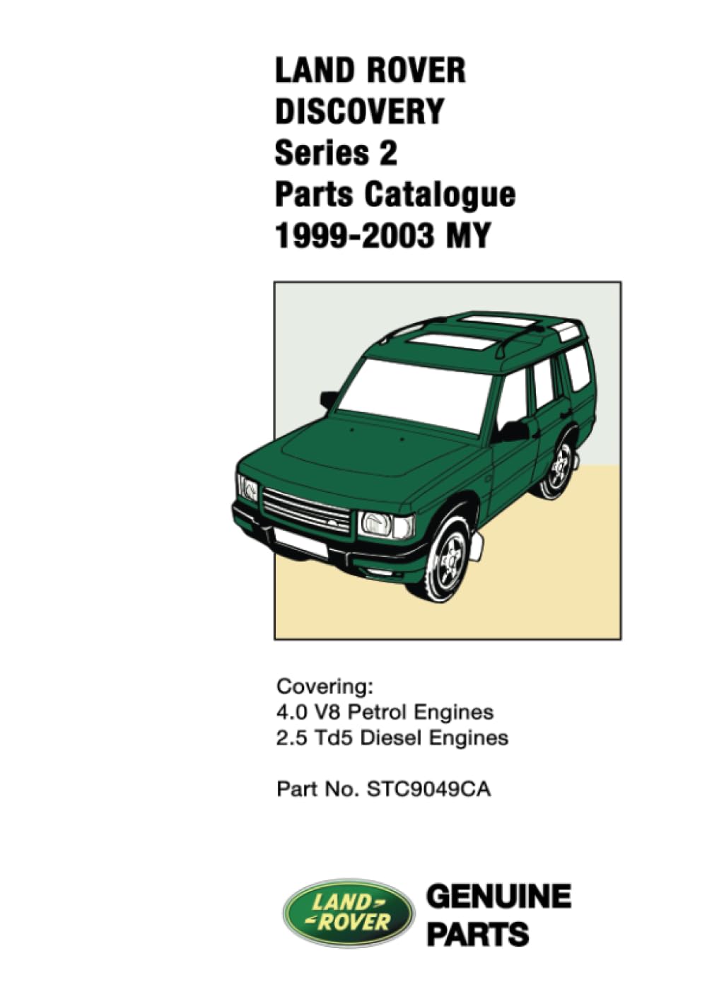 Land Rover Discovery Series 2 1999-2003 Parts Catalogue: STC9049CA