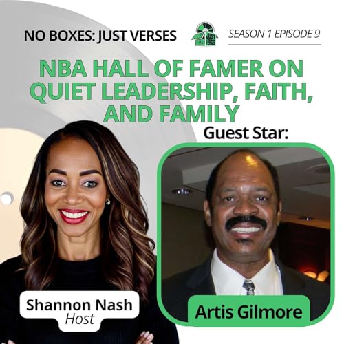 Artis Gilmore: NBA Hall of Famer on Quiet Leadership, Faith, and Family cover art