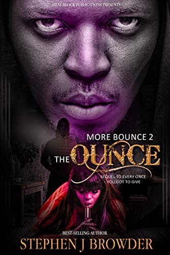 More Bounce 2 The Ounce Sequel To Every Ounce You Got To Give (English