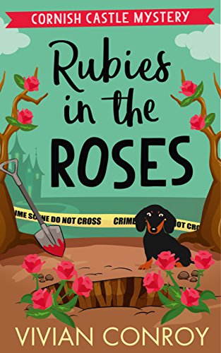 Rubies in the Roses: An unmissable Cornish mystery novel for cozy crime fans!