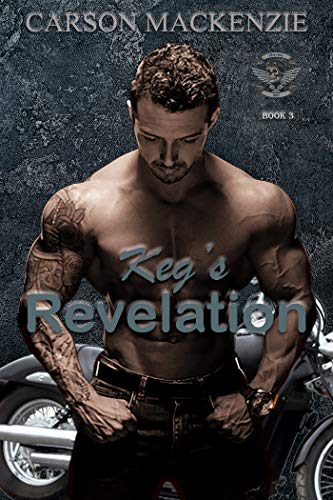 Keg's Revelation (Haven MC Book 3)