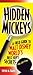 Hidden Mickeys: A Field Guide to Walt Disney World's Best-Kept Secrets, 3rd Edition