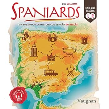 Paperback Spaniards: Un paseo por la historia de España en inglés Book