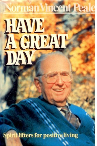 Have a Great Day- Every Day! B000NYQU8E Book Cover