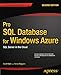 Pro SQL Database for Windows Azure: SQL Server in the Cloud
