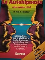 La Autohipnosis, Una Ayuda Vital 842412541X Book Cover