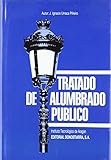 alumbrado navideño bogota 2018  Tratado de alumbrado público. de José Ignacio Urraca Piñeiro (1988) Tapa blanda