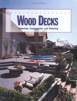 Paperback Wood decks: Materials, construction, and finishing Book