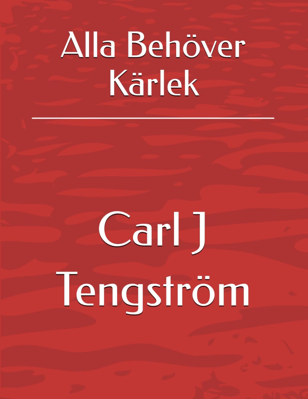 Alla Behöver Kärlek: Livets Ljusa Sidor