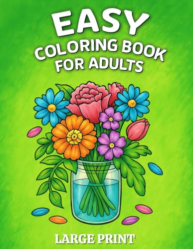 Easy Coloring Book for Seniors: Large Print Designs with 50 Simple Images of Flowers, Animals, Food & More - Perfect Gift for Dementia, Stroke Recovery & Cognitive Therapy image 2