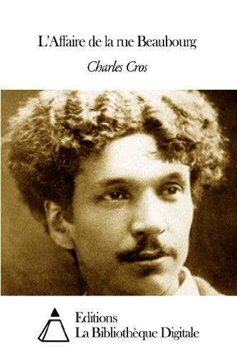 L’Affaire de la rue Beaubourg (French Edition)