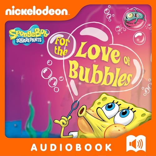 For the Love of Bubbles by Steven Banks, Nickelodeon Publishing episode artwork