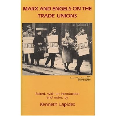 Marx and Engels on the Trade Unions