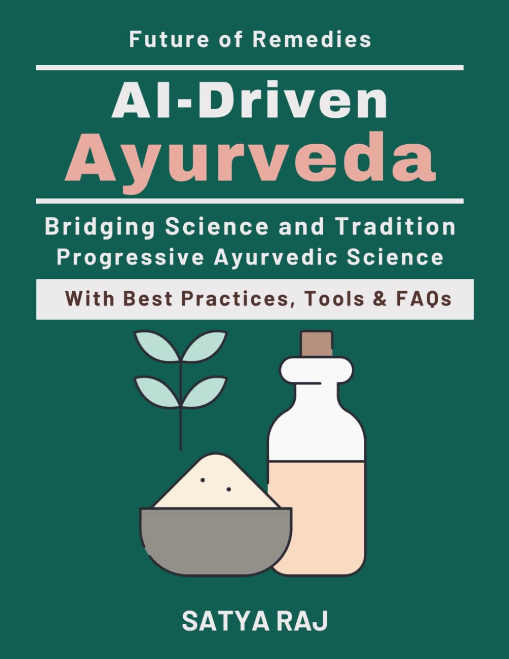 AI-Driven Ayurveda: Modeling Herbal Interactions | Innovations in Herbal Medicine | Ethical AI in Ayurveda | Ayurveda AI Applications | Global AI Natural Medicine | AI for Formulation Testing