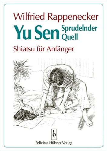 Preisvergleich Produktbild Yu Sen - Sprudelnder Quell: Shiatsu für Anfänger