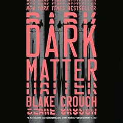 Dark Matter (Movie Tie-In) Audiolibro Por Blake Crouch arte de portada