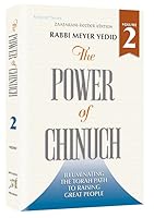 The Power of Chinuch Vol 2 Illuminating the Torah Path to Raising Great People 1422632334 Book Cover