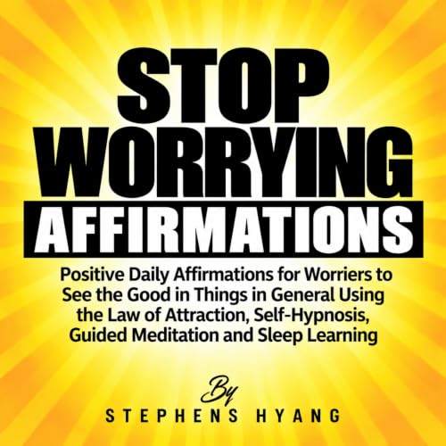 Stop Worrying Affirmations Titelbild