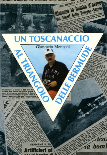 Un toscanaccio al Triangolo delle Bermude