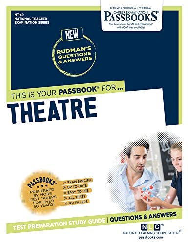 Theatre: Passbooks Study Guide (National Teacher Examination, 69)