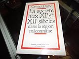  La Societe Au XI et XII Siecle dans la region maconnaise
