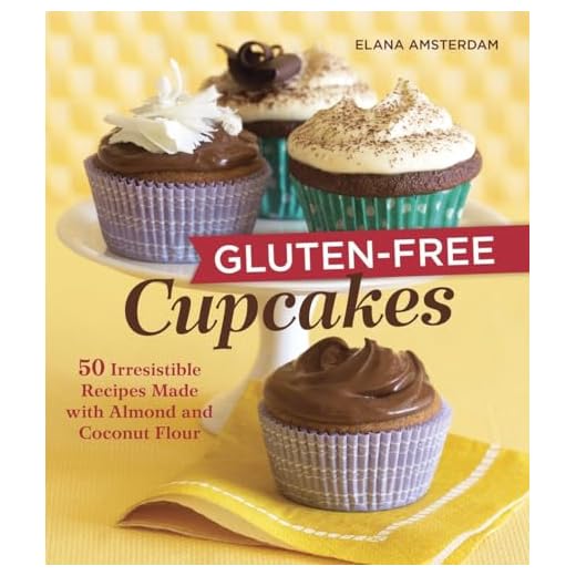 Gluten-Free Cupcakes: 50 Irresistible Recipes Made with Almond and Coconut Flour [A Baking Book]