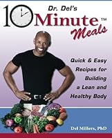 Dr. Del's 10-Minute Meals 0985644370 Book Cover