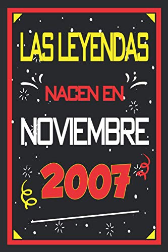 Las leyendas nacen en noviembre 2007: 13 años. Libro de visitas, cuaderno, 110 páginas de felicitaciones, idea de regalo, regalo de aniversario para pareja, niño, mujer, hombre