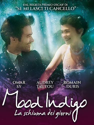 Mood Indigo - La Schiuma dei Giorni