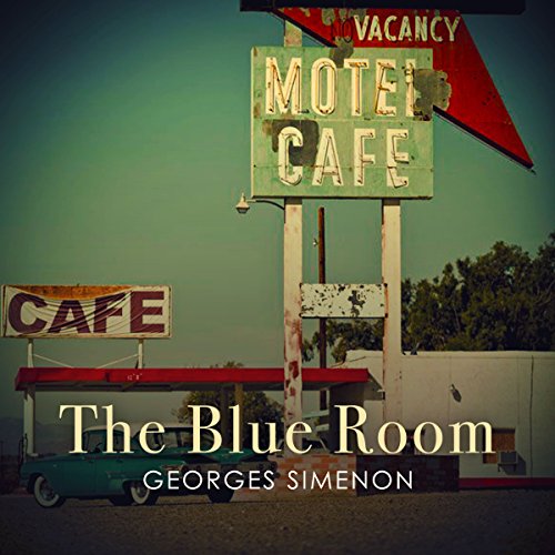 The Blue Room - Georges Simenon