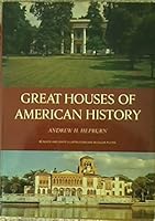 Great Houses of American History 0517136260 Book Cover