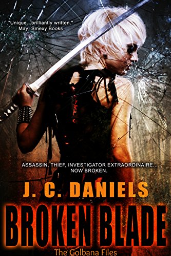 Broken Blade (Colbana Files Series Book 3) (English Edition)